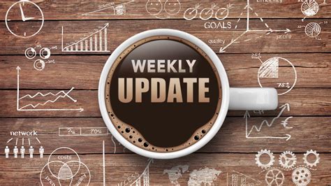 Weekly update .